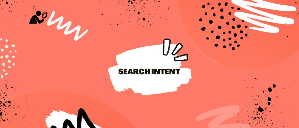 Portada post sobre search intent o intención de búsqueda