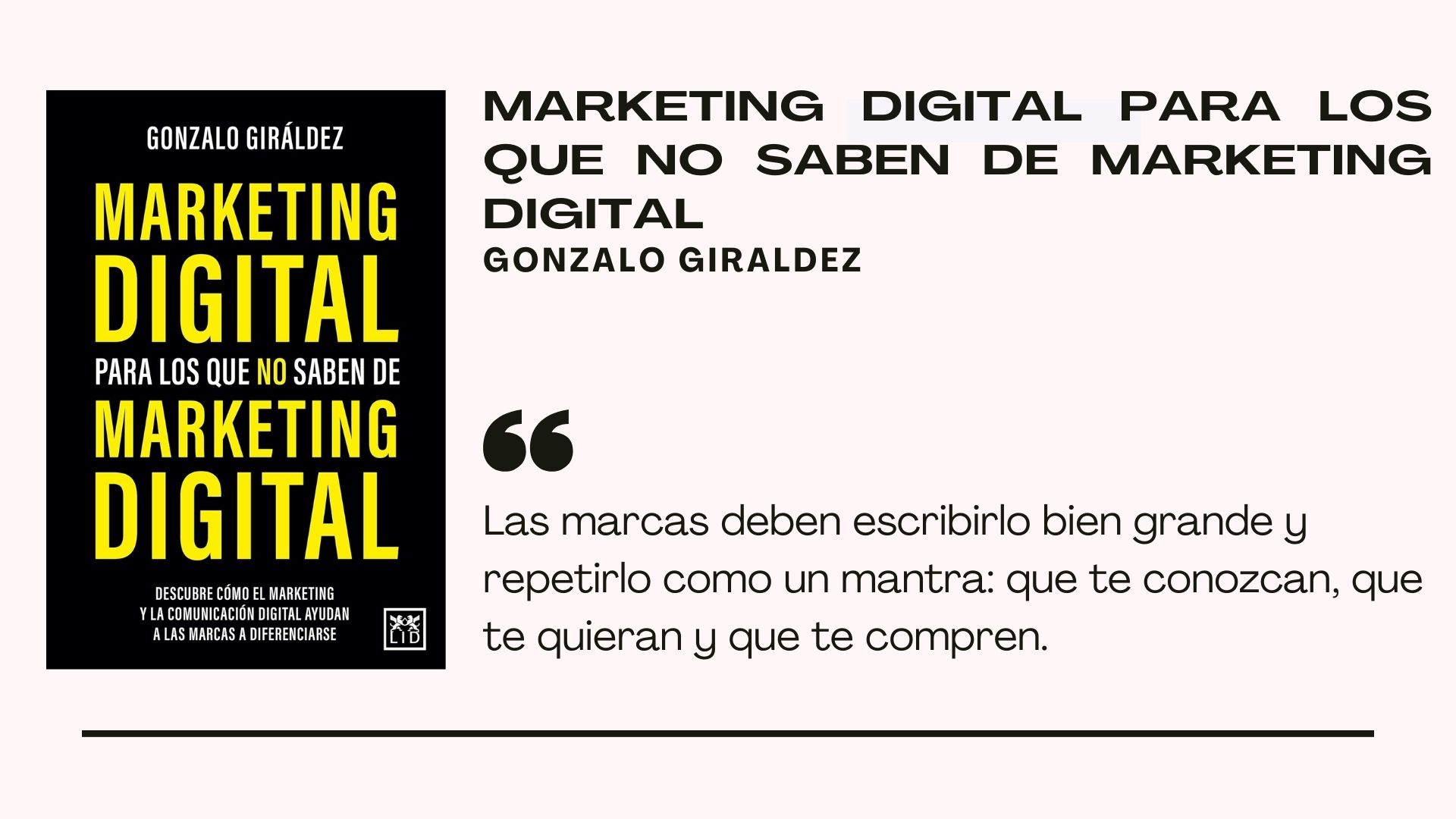 Cita sobre el libro Marketing Digital Para Los Que No Saben De Marketing Digital