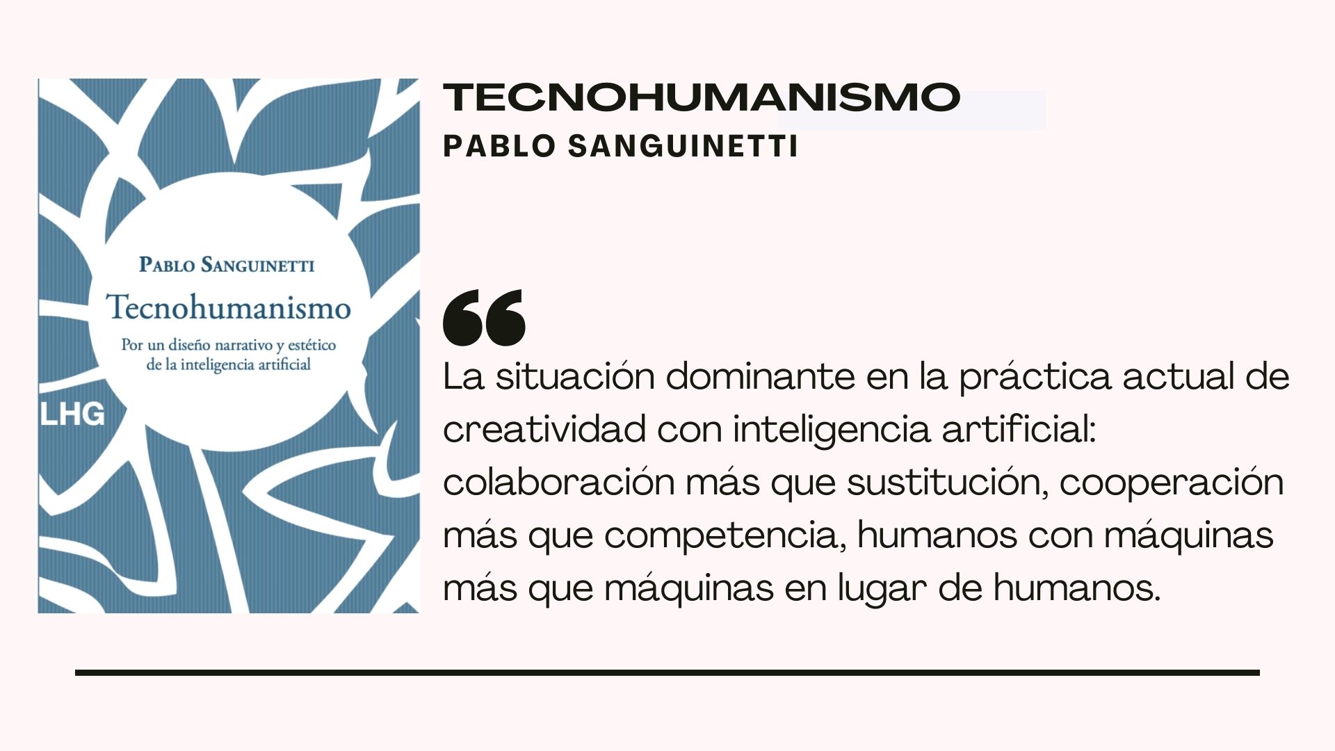 Cita sobre el libro Tecnohumanismo