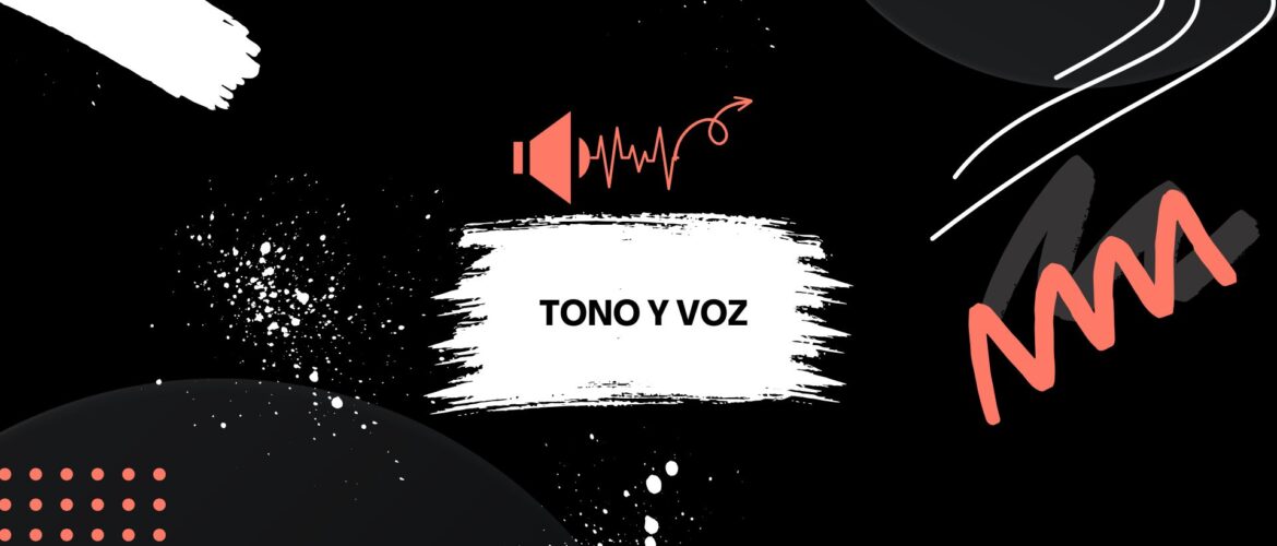 Cómo Definir Tono y Voz