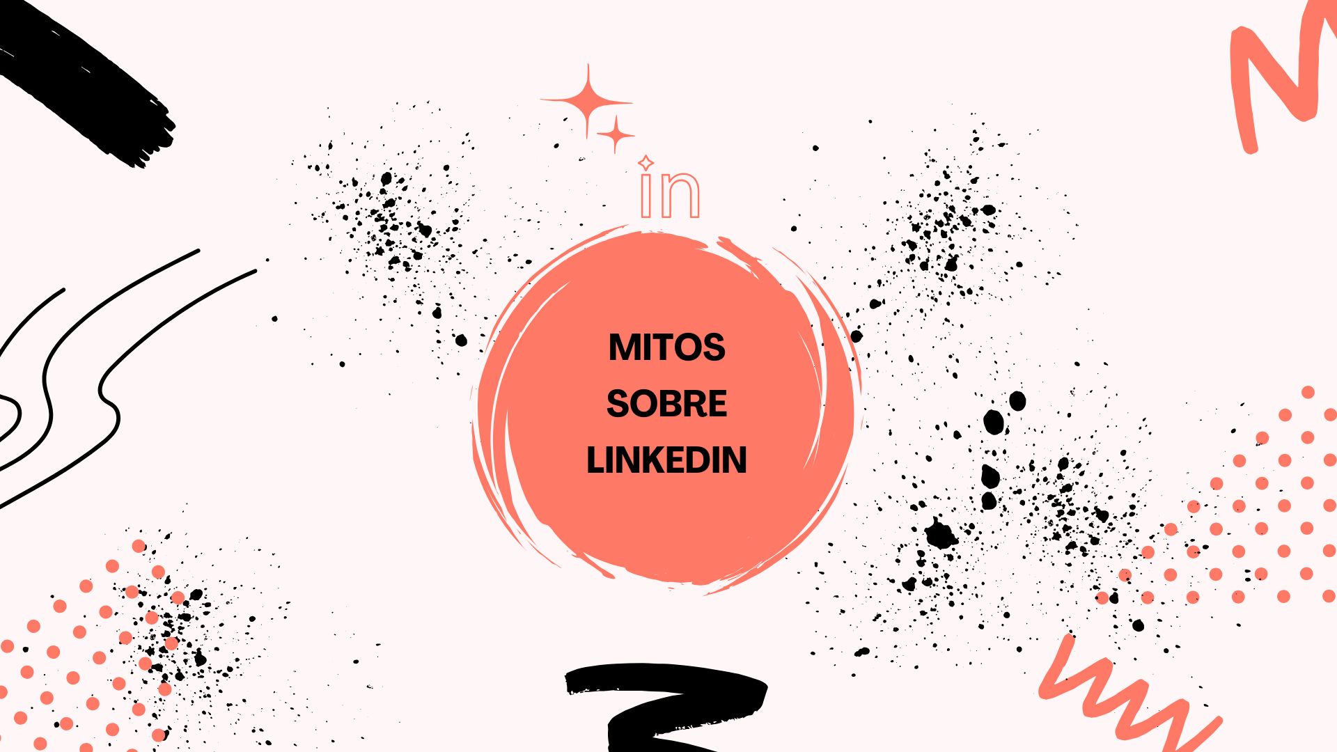 Portada post Mitos sobre LinkedIn